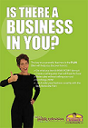 Is There A Business in You?